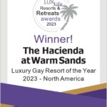 LuxLife Awards for Luxury Gay Resort of the Year for The Hacienda